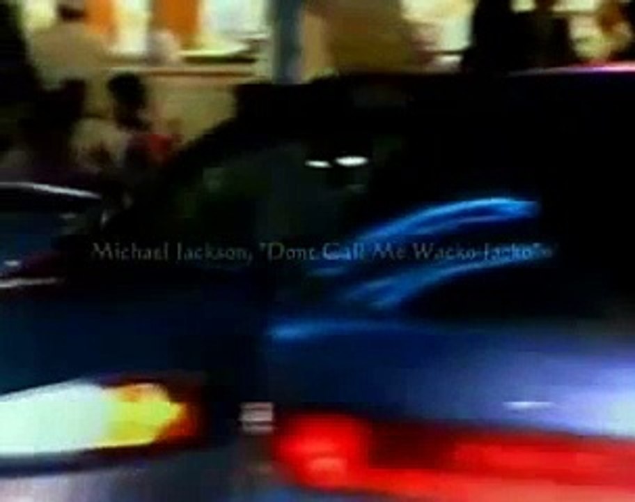 MICHAEL JACKSON. "DON'T CALL ME WACKO JACKO!"