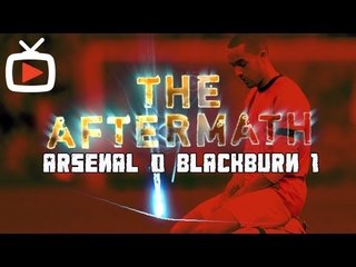 The Aftermath Show - Game Reaction After Arsenal 0 Blackburn 1 - ArsenalFanTV.com