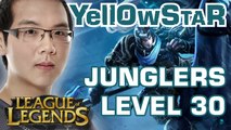 YELLOWSTAR - LE JUNGLER LVL 30 | DÉBUTER SUR LEAGUE OF LEGENDS