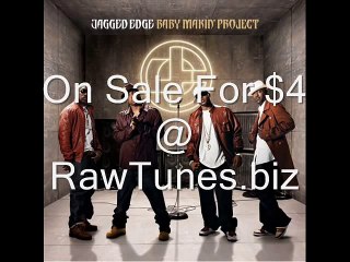 Jagged Edge - Can't Get Right