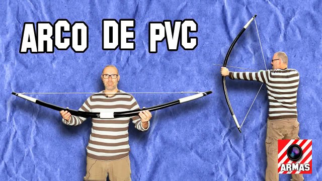 Como Hacer un Arco de PVC | Armas Caseras Fáciles