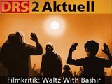 DRS 2 Aktuell: Waltz With Bashir