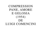 Compression Pane, amore e gelosia de Luigi Comencini (2015) de Gérard Courant