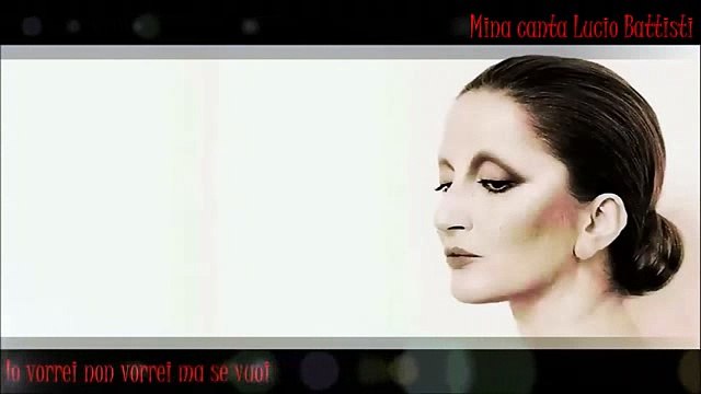 Mina Io vorrei non vorrei ma se vuoi