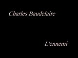 Baudelaire - Les Fleurs du mal - L'ennemi