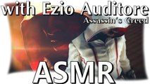 ASMR with Ezio (A tribute to Assassin's Creed) French (Français, soft spoken, whisper, binaural)