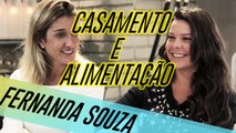 FERNANDA SOUZA FALA SOBRE CASAMENTO E ALIMENTAÇÃO COM GABRIELA PUGLIESI | VENDI MEU SOFÁ SQN