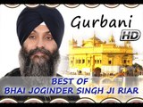 Non Stop Best Shabad Gurbani by Bhai Joginder Singh Ji Riar- Gurbani Kirtan