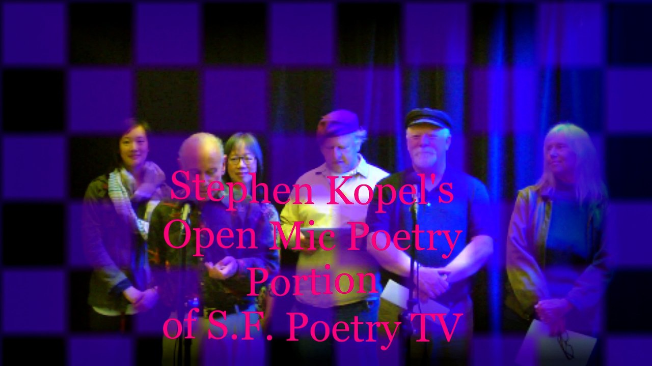 San Francisco Open Mic Poetry with host Stephen Kopel