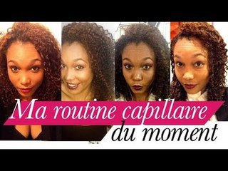 Ma routine capillaire du moment