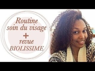 Routine soin du visage + revue BIOLISSIME