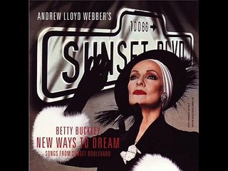Betty Buckley - AS IF WE NEVER SAID GOODBYE (Sunset Boulevard)