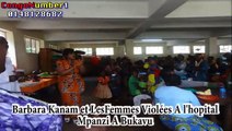 Barbara  Kanam visite  dr Denis Mukwege et les femmes violées a bukavu