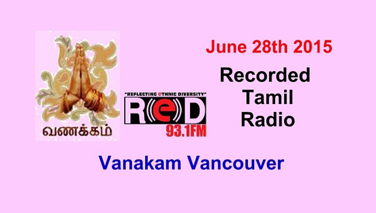 Vanakam Vancouver 2015-06-28