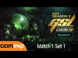 Code S Ro4 Match 1 Set 1, 2014 GSL Season 3 - Starcraft 2