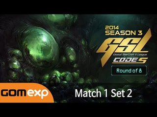 Code S Ro8 Match 1 Set 2, 2014 GSL Season 3 - Starcraft 2