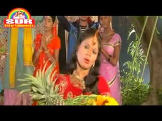 Kawan Kaili Hum - Top Chhath Pooja Song
