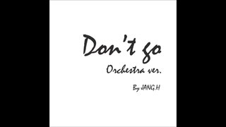 EXO - 나비소녀(Don't go) Orchestra ver. 오케스트라 편곡 버젼