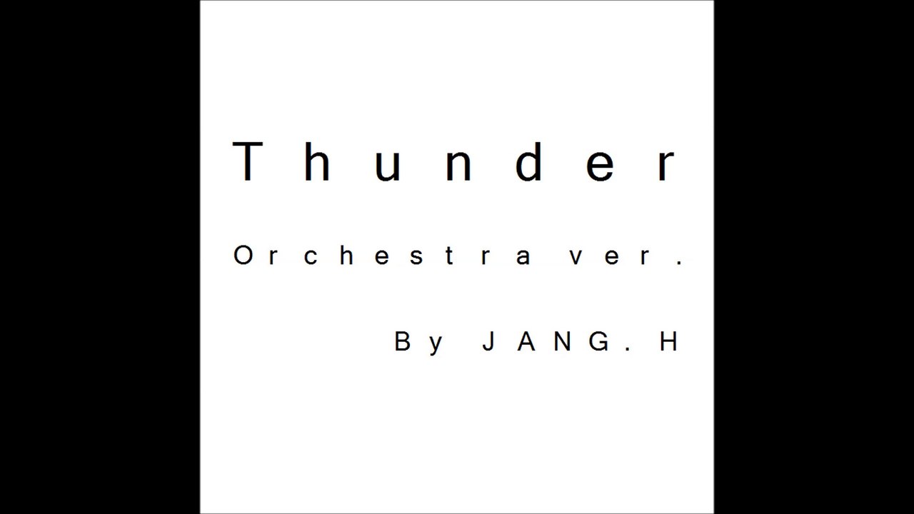 EXO - Thunder Orchestra ver. 오케스트라 편곡 버젼