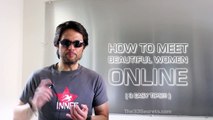 ONLINE DATING | HOW TO MEET BEAUTIFUL WOMEN ONLINE ( 3 EASY TIPS )