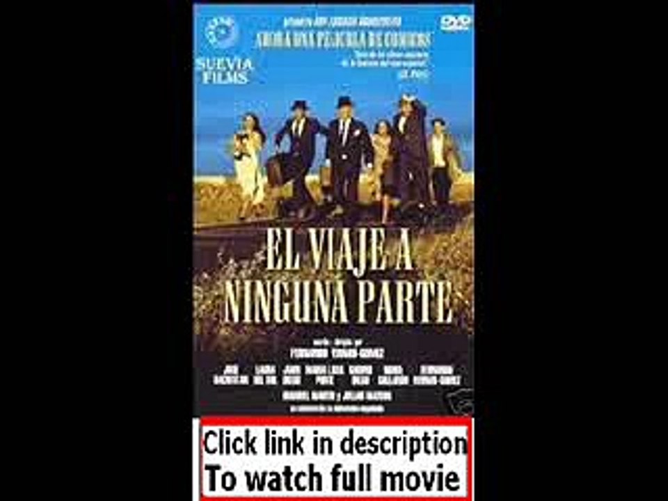 El viaje a ninguna parte (1986)