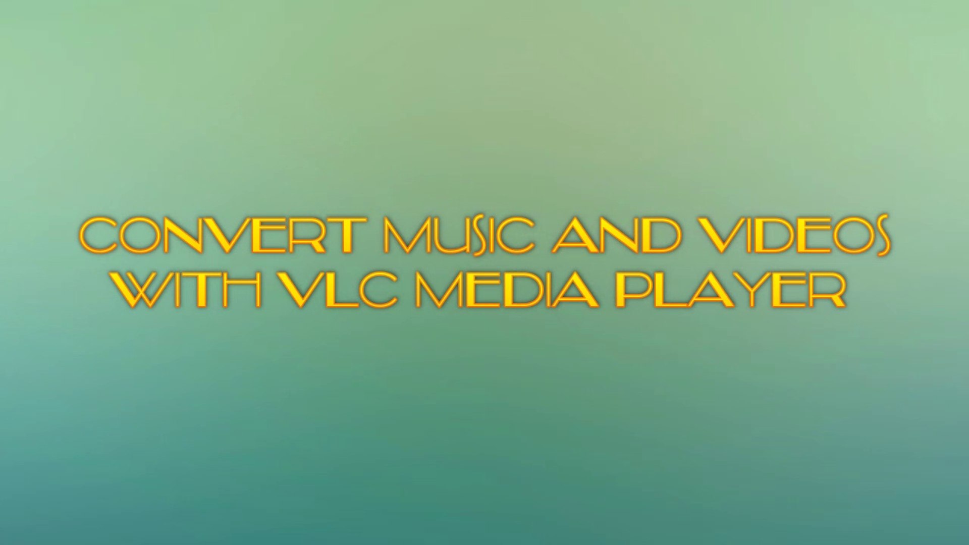 Convert Any Music/Video File With Vlc Media Player