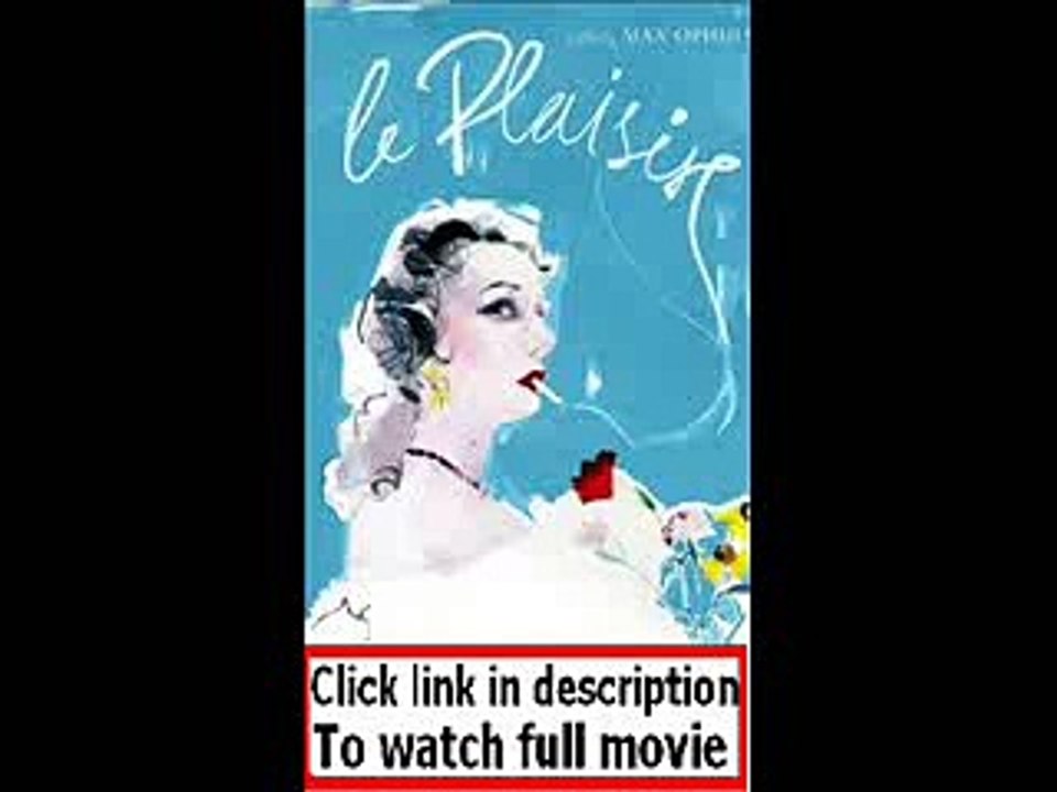 Le plaisir (1952)  Full movie