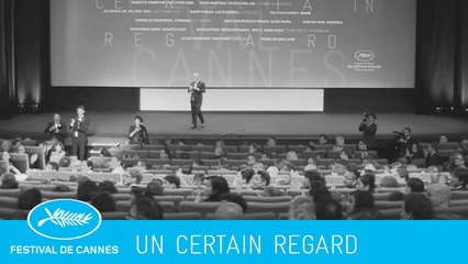 Opening ceremony -Un Certain Regard- Cannes 2015