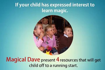 4 Ways to Get Your Child Involved in Magic