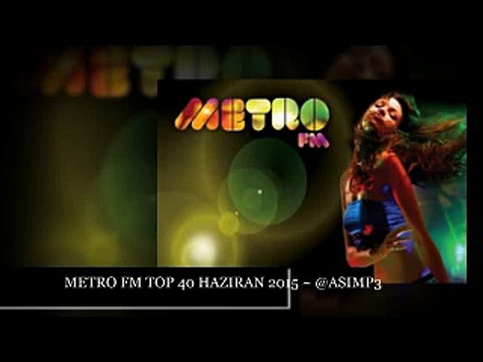 Metro Fm Top 40 ~ Haziran Listesi 2015