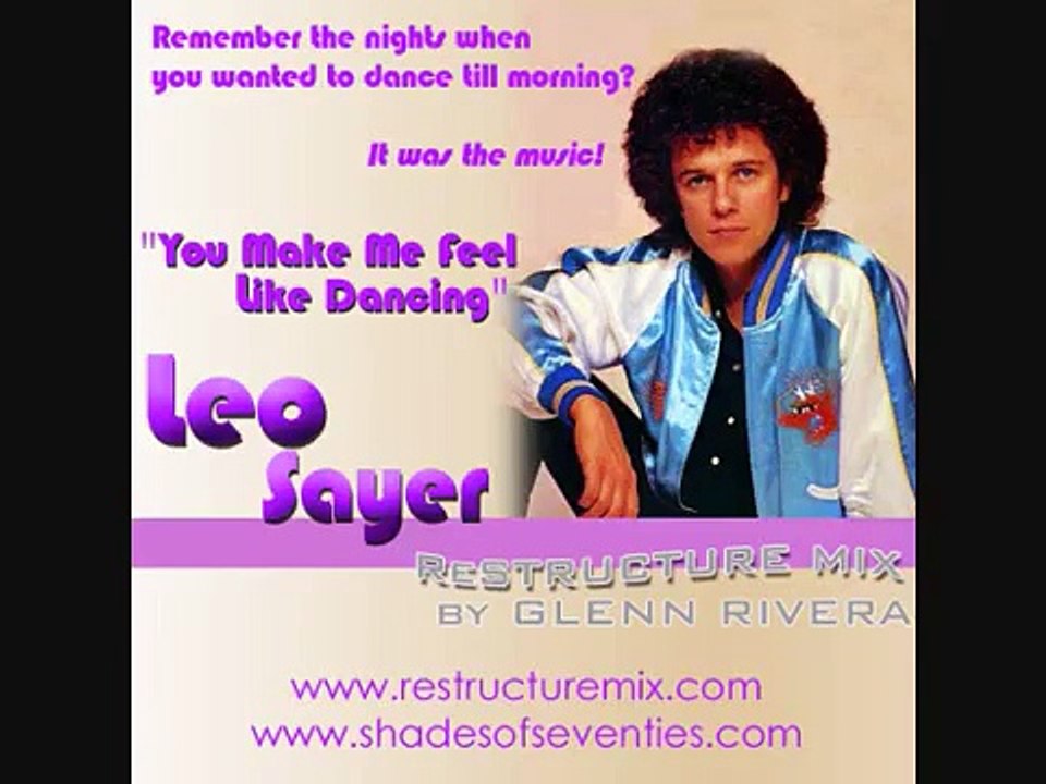 REISSUE: "You Make Me Feel Like Dancing" - Glenn Rivera ReStructure Mix - Leo Sayer