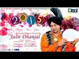 Jassi dhanjal | Happy New Year 2015 | Latest Punjabi New Year 2015 Song | H1Y Entertainment