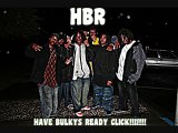 HBR CLICK - Yo Bitch Choosing