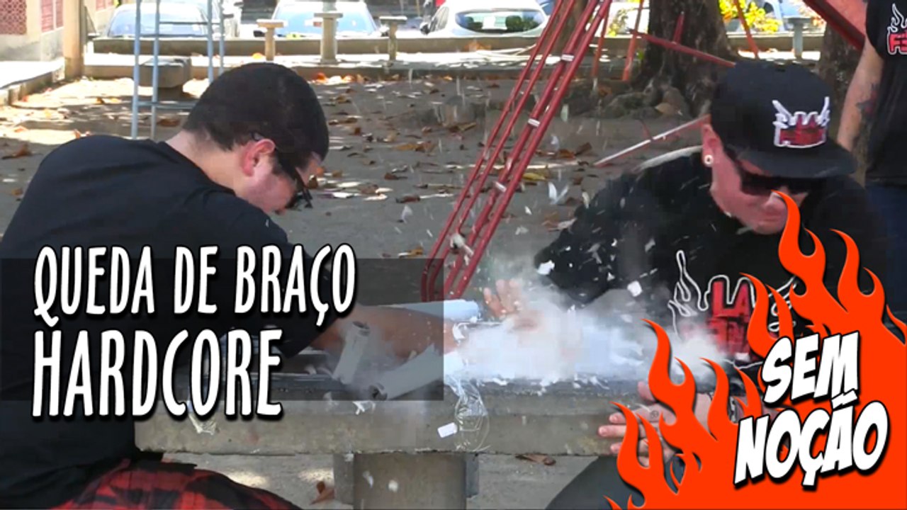 Queda de Braço Hardcore