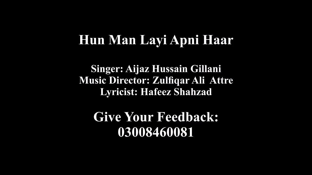 Hun Man Layi Apni Haar