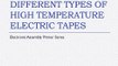 Various Types of Electronic High Temp Tapes