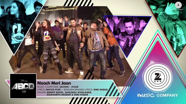 ♫ Naach Meri Jaan Full Song - nach meri jan - nach meri jaan - || Full Audio Song || - Film Disney's ABCD 2 - Starring Varun Dhawan - Shraddha Kapoor _ Sachin - -Full HD - Enterainment City