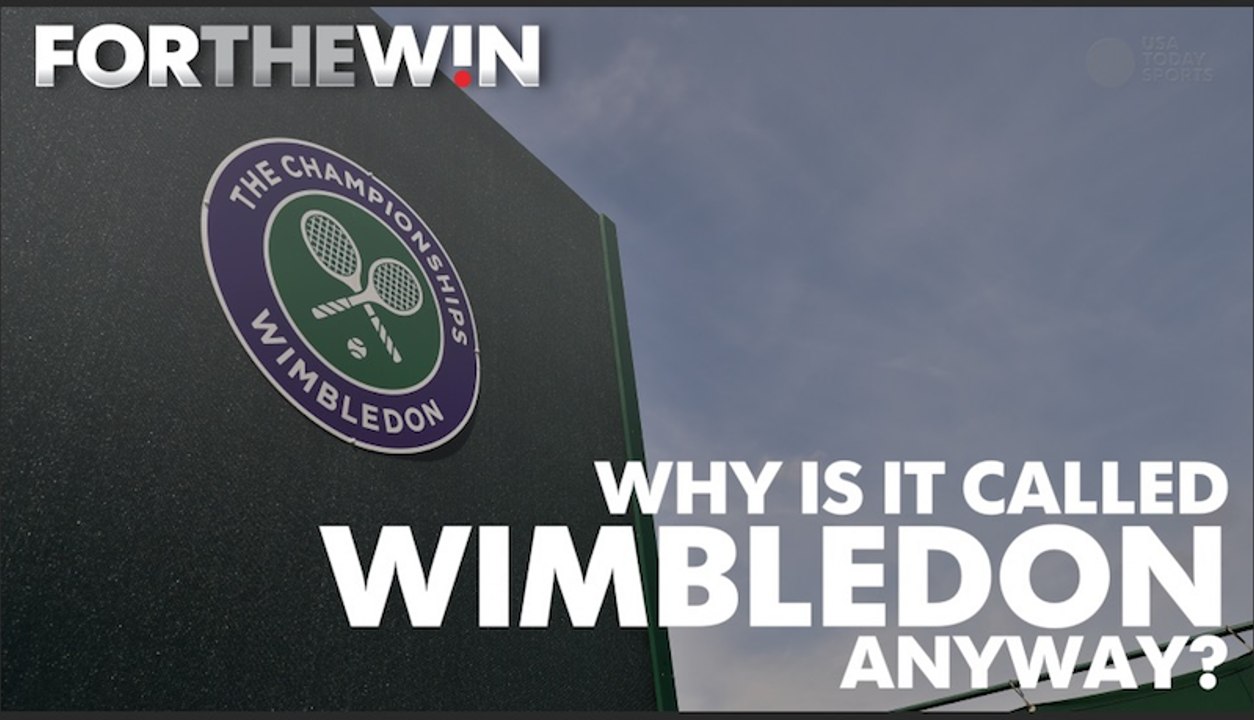 Why is it called Wimbledon, anyway?