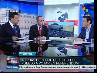 Grecia: Tsipras defiende derecho del pueblo a decidir en referendum