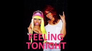 Rihanna - Feeling Tonight ft. Nicki Minaj (New Album #R8 Song)
