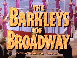 The Barkleys Of Broadway (1949) - Trailer