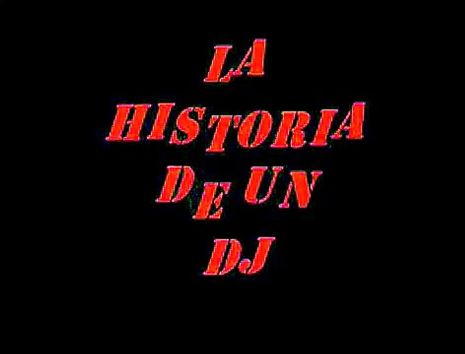 LA HISTORIA DE UN DJ / FUE HORRIBLE