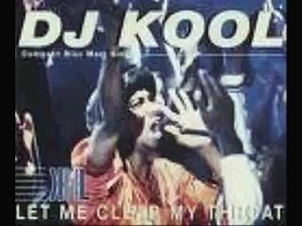 Dj Kool - Let Me Clear My Throat
