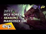 2013 WCS KR GSL 시즌 1 Code S 4강 1경기 3세트