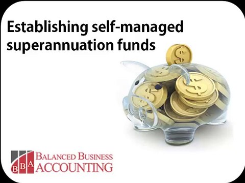 Balanced Business Accounting - Self-managed Super Fund Experts