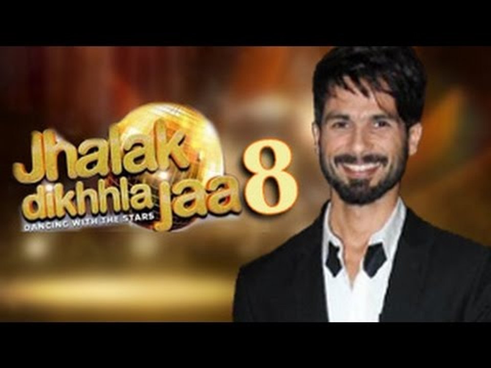 Shahid Kapoor to Judge Jhalak Dikhla Jaa 8