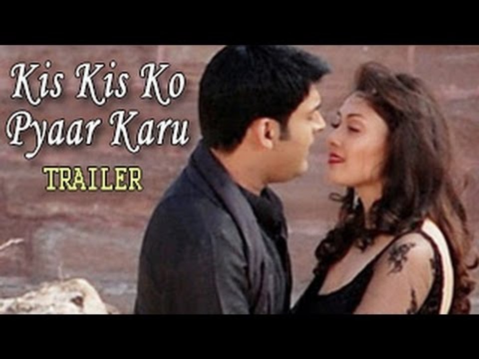 Kapil Sharma's Kis Kisko Pyaar Karu Official Trailer ReleaseS Soon