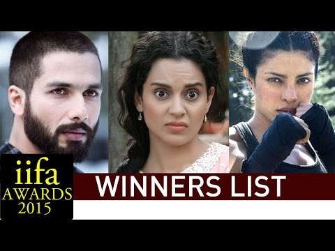 IIFA Awards 2015 WINNERS | Kangana Ranaut, Shahid Kapoor, Priyanka Chopra