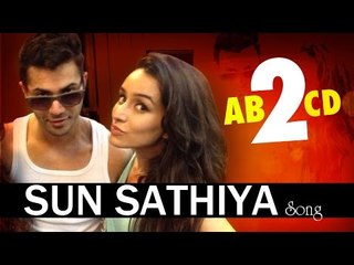 Sun Saathiya ABCD 2 NEW SONG RELEASES | Varun Dhawan, Shraddha Kapoor