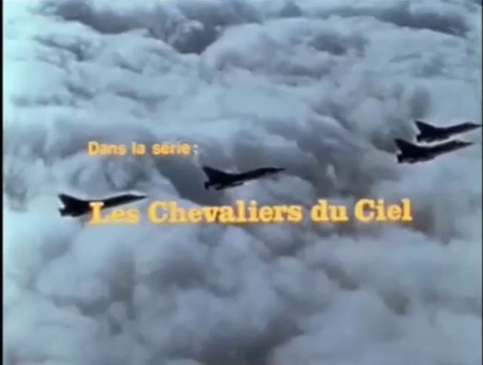 Les Chevaliers du Ciel générique